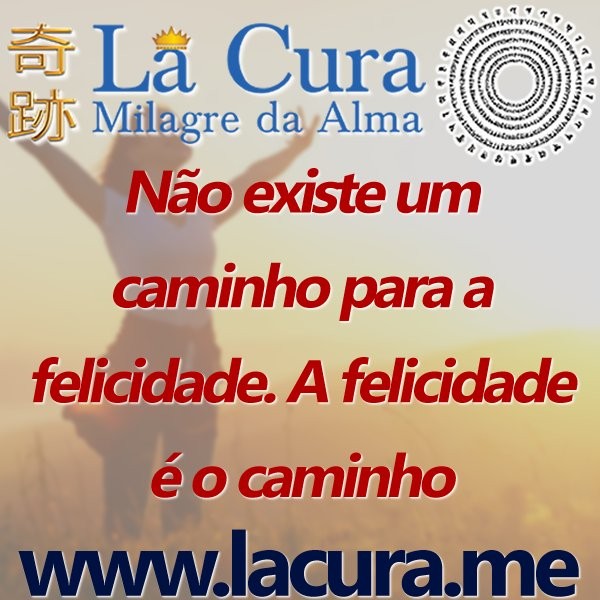 13542 Nao existe um caminho para a felicidade A felicidade e o caminho.jpg